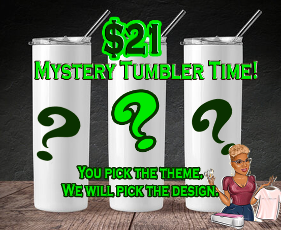 Mystery Tumbler